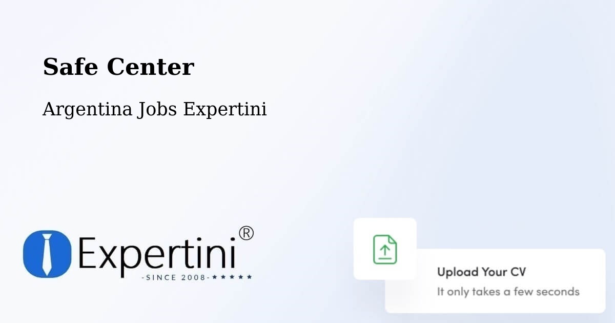Safety Center – Santa Fe - Argentina Jobs Expertini